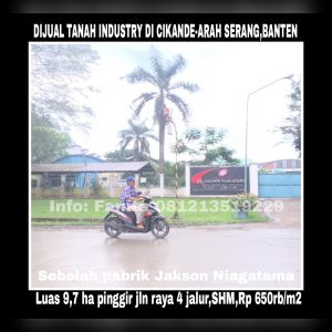 Dijual tanah industri di Cikande Serang