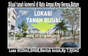 Dijual tanah komersil di Batu Ampar,Kampung Seraya,Batam.