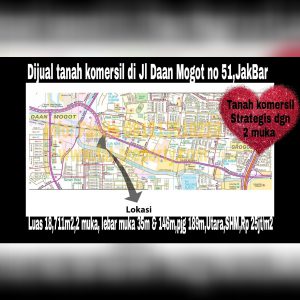 TANAH KOMERSIL SUPER STRATEGIS DI JL DAAN MOGOT dengan 2 muka!