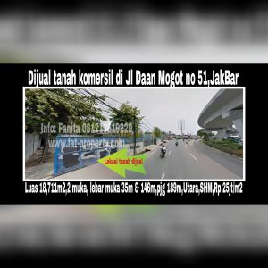 TANAH KOMERSIL SUPER STRATEGIS DI JL DAAN MOGOT dengan 2 muka!