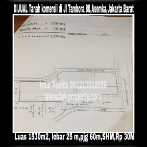 Dijual tanah komersil bagus ex sekolah di Jl Tambora IVNo 88,Asemka,Jakarta Barat dekat Jakarta Kota.