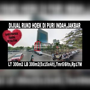 Dijual ruko hoek/sudut hadap perempatan Jl Raya Puri Indah,Jakarta Barat.