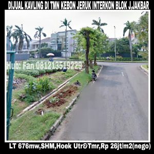 Dijual kavling perumahan di perumahan elite yg sudah terkenal dari dulu sblm Puri Indah: Taman Kebon Jeruk Interkon,Jakarta Barat.