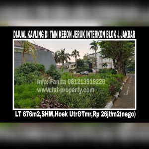 Dijual kavling perumahan di perumahan elite yg sudah terkenal dari dulu sblm Puri Indah: Taman Kebon Jeruk Interkon,Jakarta Barat.