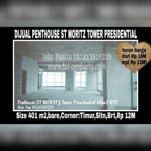Dijual unit penthouse Apartment ST MORITZ Tower terbaik dan terelite, Presidential Tower.