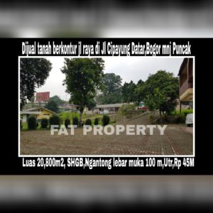 DIJUAL tanah komersil ex hotel di Jl Cipayung arah ke Jl Raya Puncak,Jawa Barat.