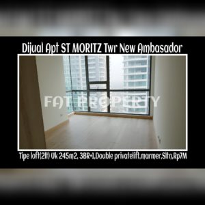 Dijual Apartment ST MORITZ Tower New Ambasador, tower paling high end dan terbaru serta paling strategis di tengah2 mal.