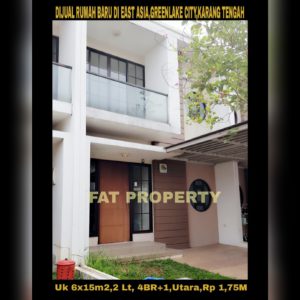 Dijual rumah baru belum pernah dihuni di East Asia,Greenlake City,Karang Tengah,Cipondoh,Perbatasan Jakarta Barat dan Tangerang.