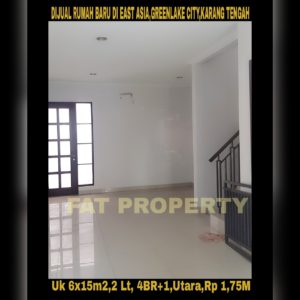 Dijual rumah baru belum pernah dihuni di East Asia,Greenlake City,Karang Tengah,Cipondoh,Perbatasan Jakarta Barat dan Tangerang.