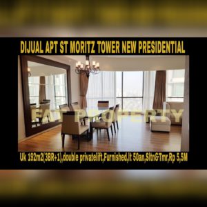 Dijual Apartment ST MORITZ Tower terbaru dan terbaik,New Presidential Tower.