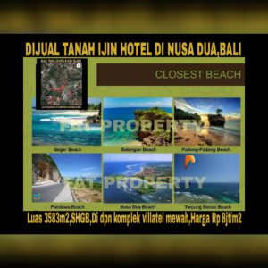 Dijual tanah di daerah elite high class di Bali: Nusa Dua.