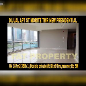 Dijual Apartment ST MORITZ Tower terbaru dan terbaik,New Presidential Tower.