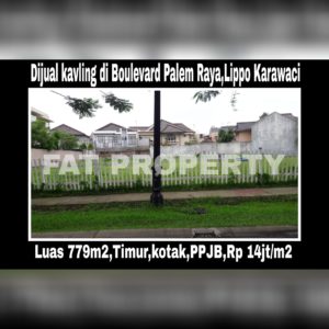 Dijual kavling perumahan di jalan utama Jl Boulevard Palem Raya,Lippo Karawaci.