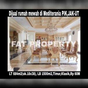 Dijual rumah mewah gaya klasik di boulevard Mediterania Resort PIK.