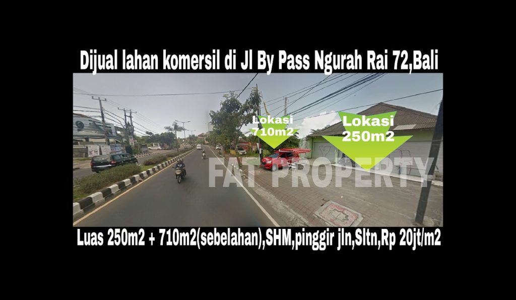Dijual 2 lahan komersil bagus di pinggir jalan Jl By Pass Ngurah Rai no 72,Bali. 
