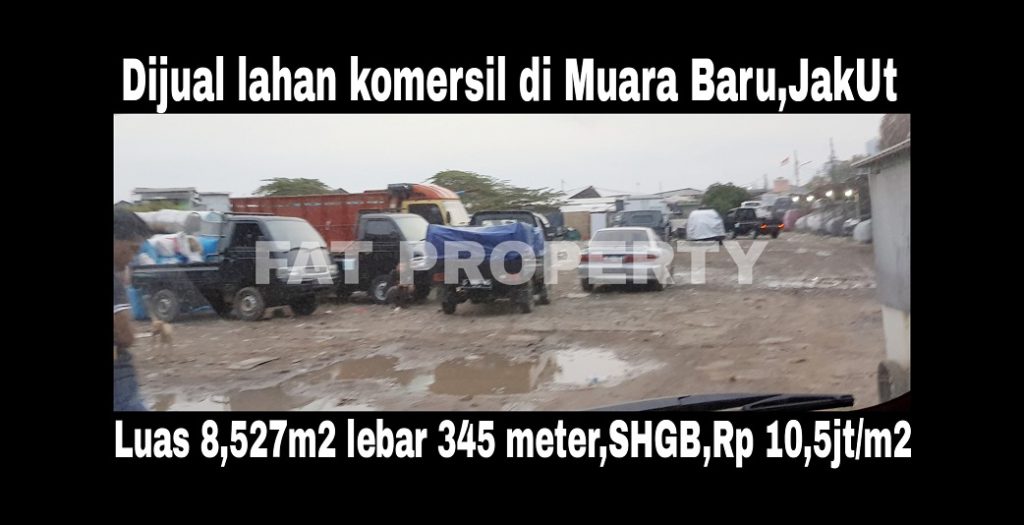 Dijual lahan di Muara Baru,Jakarta Utara.