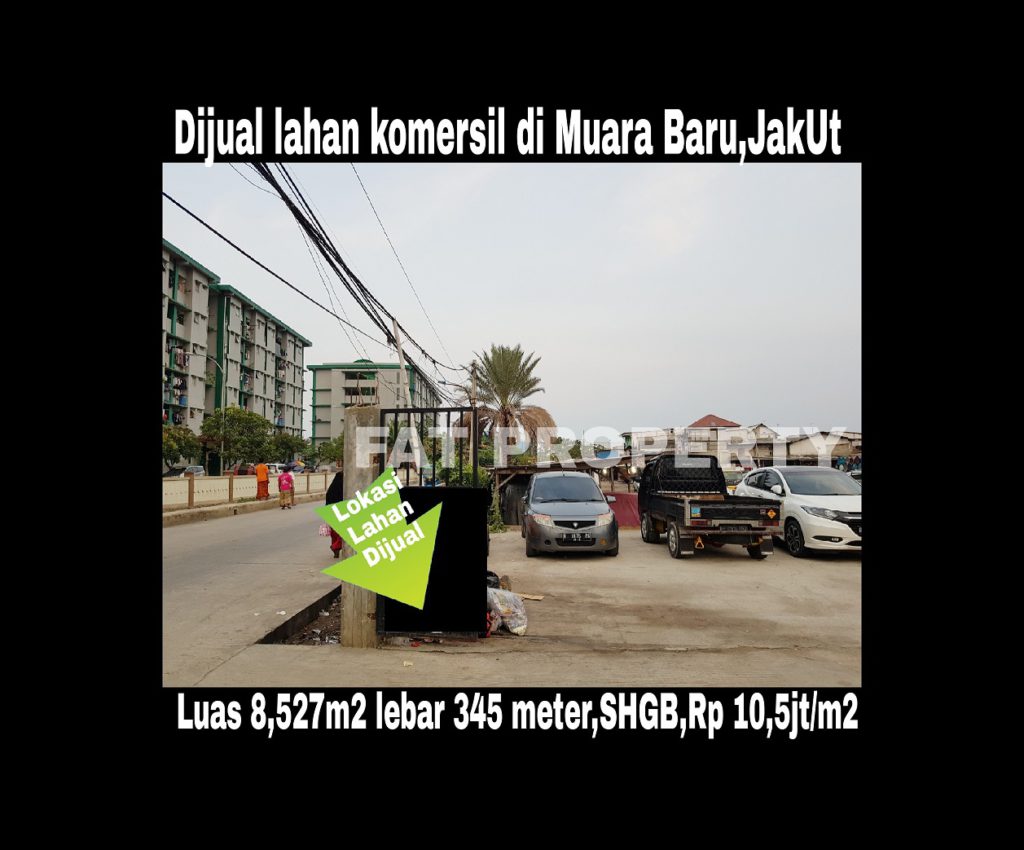 Dijual lahan di Muara Baru,Jakarta Utara.