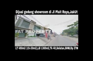 Dijual gedung mini 4 lantai masih dipakai sbg showroom di Jl Raya Pluit,Jakarta Utara.