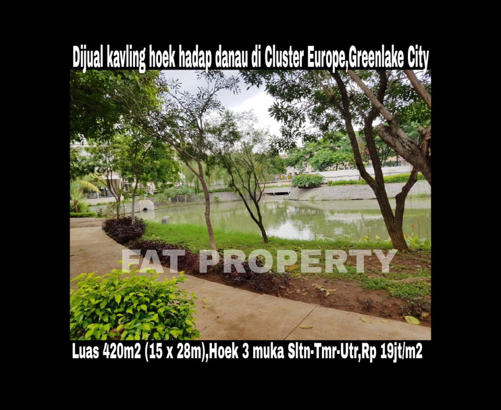 Dijual kavling bagus hadap danau, Greenlake City,Jakarta Barat