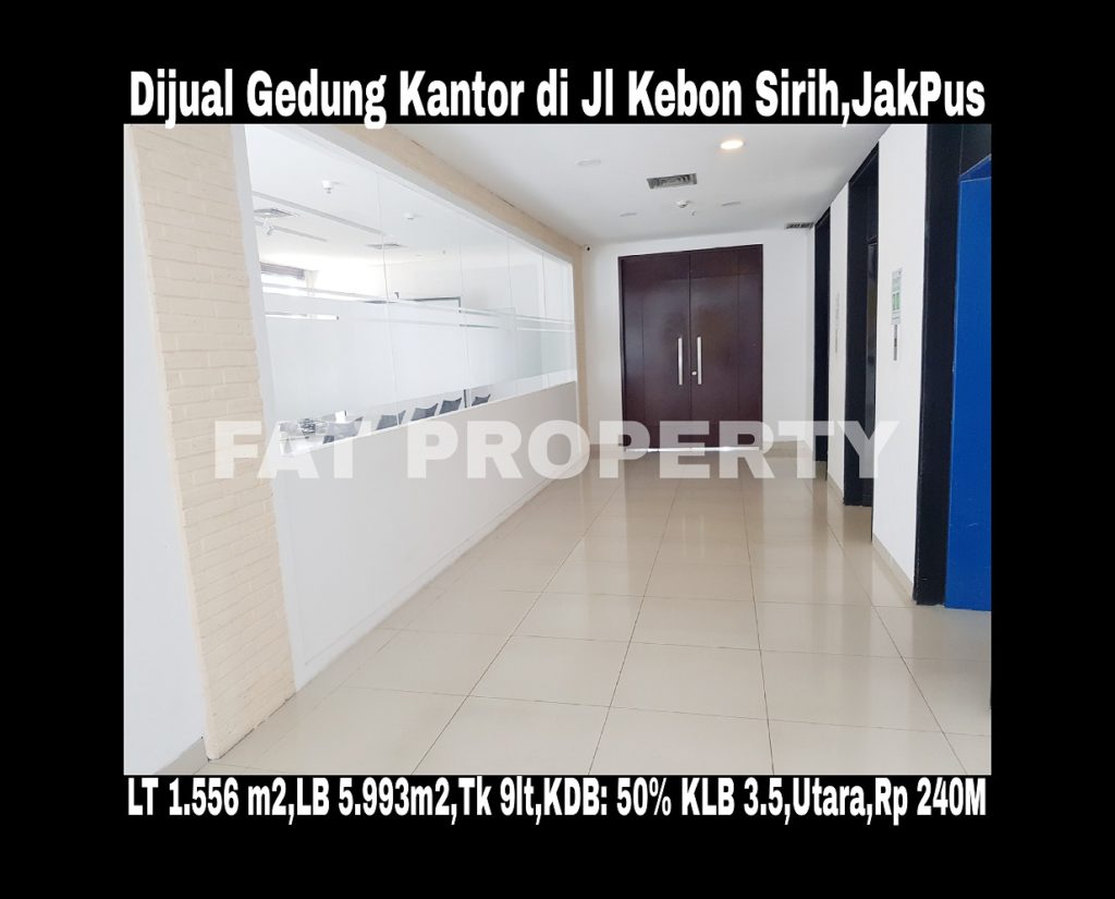 DIJUAL GEDUNG 9 LANTAI DI JL KEBON SIRIH,JAKARTA PUSAT