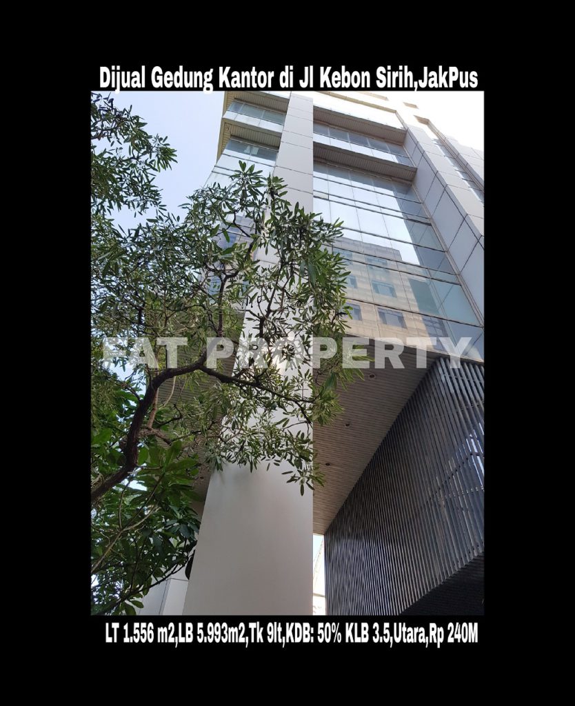 DIJUAL GEDUNG 9 LANTAI DI JL KEBON SIRIH,JAKARTA PUSAT