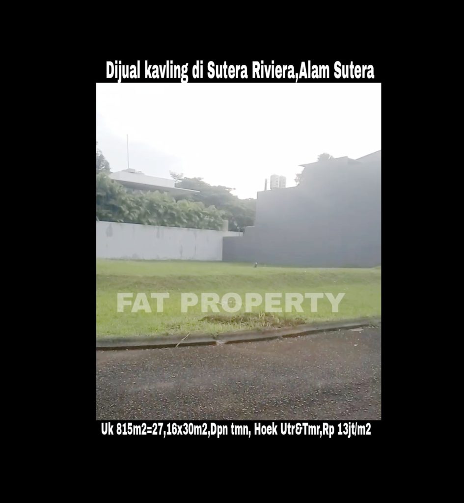 Dijual kavling perumahan elite di Sutera Riviera 1 no 1,Alam Sutera.