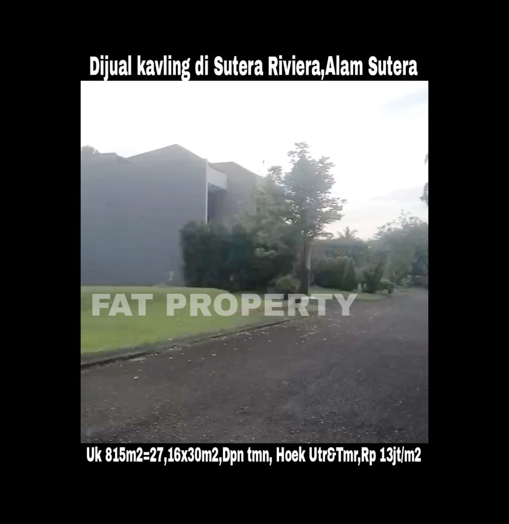 Dijual kavling perumahan elite di Sutera Riviera 1 no 1,Alam Sutera.