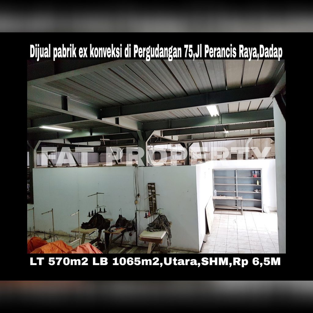 Dijual gedung pabrik Ex Garment di kawasan Pergudangan 75 ,Perancis Raya,Dadap,Tangerang