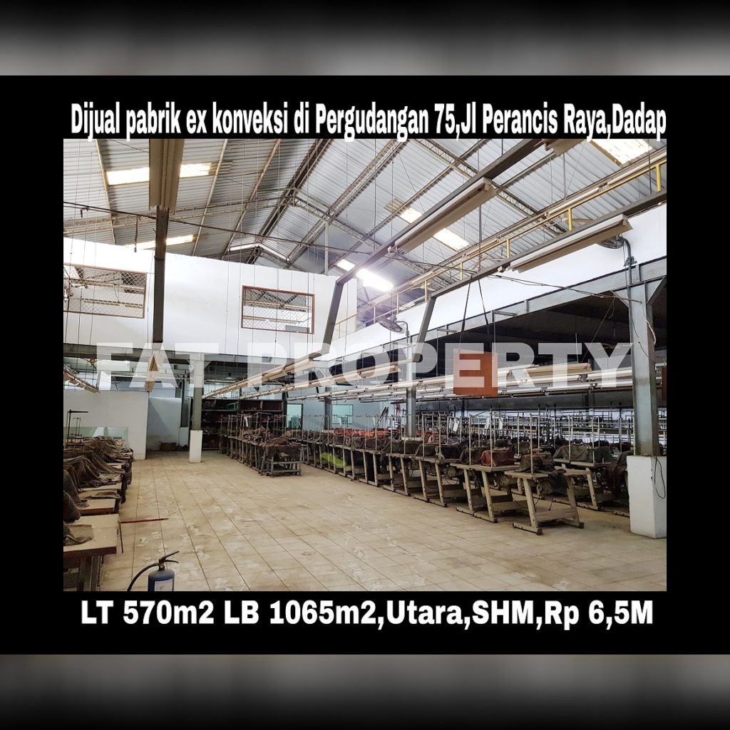 Dijual gedung pabrik Ex Garment di kawasan Pergudangan 75 ,Perancis Raya,Dadap,Tangerang