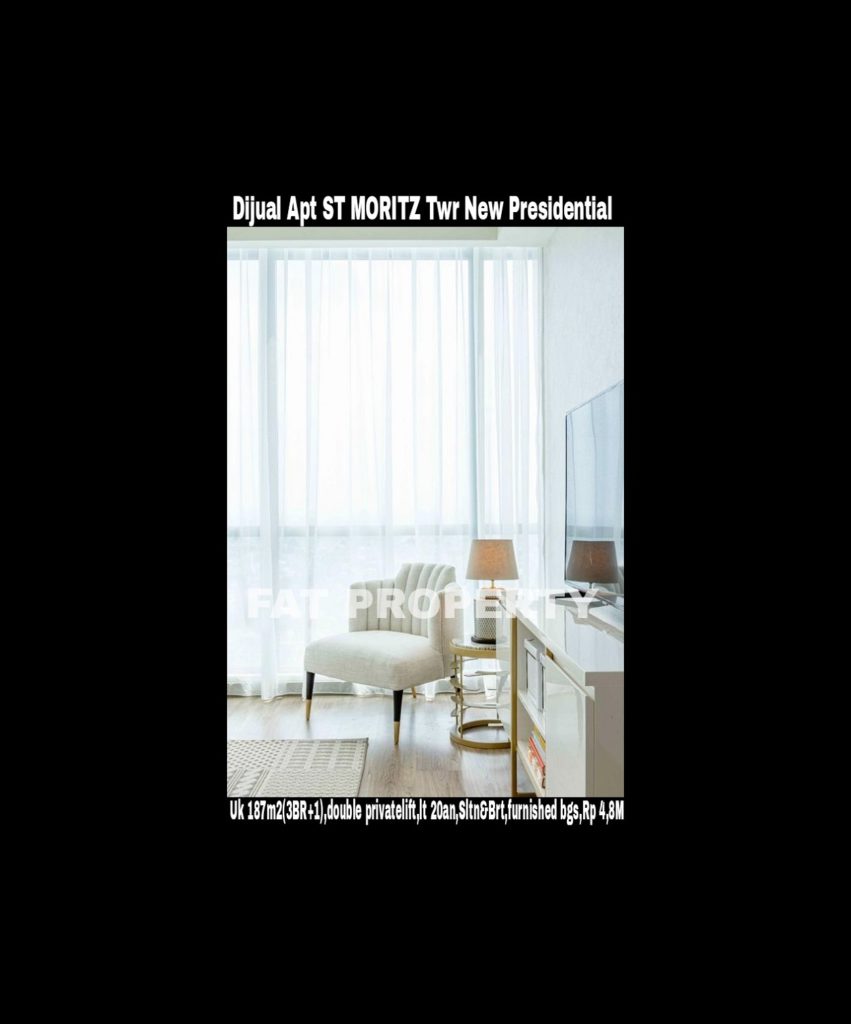 Dijual Apartment ST MORITZ Tower terbaru dan terbaik,New Presidential Tower.