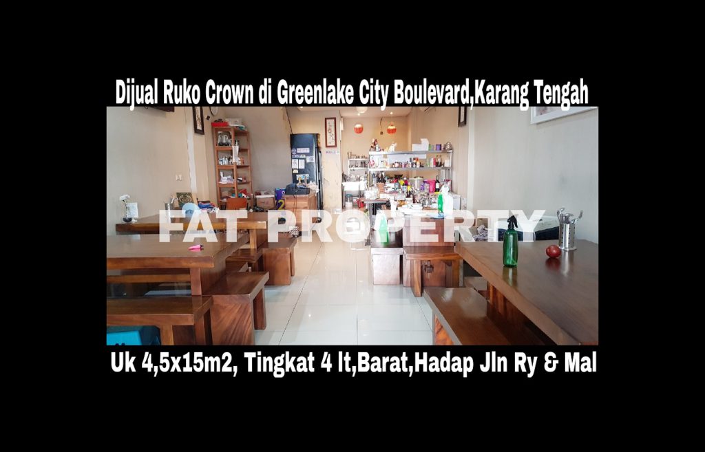 Dijual ruko hadap jalan raya di Green Lake City,Karang Tengah (Perbatasan Jakarta Barat dan Serpong).