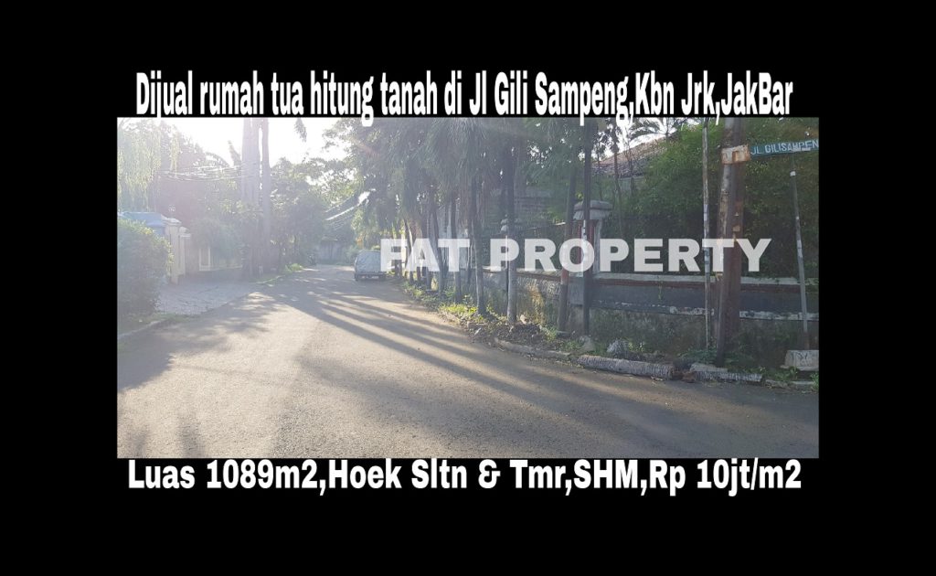 Jual cepat BU rumah tua hitung tanah di Jl Gili Sampeng 2,Kebon Jeruk Jakarta Barat