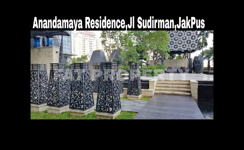 Dijual Condominium Anandamaya Residence,Jl Sudirman (Komplek Menara Astra),Jakarta Pusat