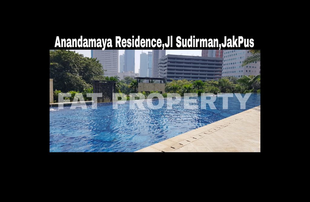 Dijual Condominium Anandamaya Residence,Jl Sudirman (Komplek Menara Astra),Jakarta Pusat