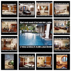 Dijual rumah mewah di Puri Indah Blok L belakang Hypermart,the best blok in Puri Indah,Jakarta Barat.