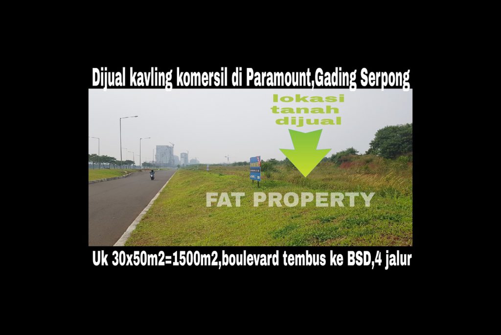 Dijual cepat kavling komersil di Boulevard Paramount,Gading Serpong.