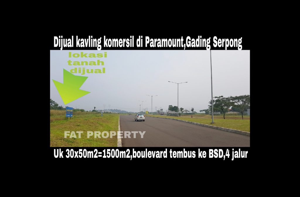 Dijual cepat kavling komersil di Boulevard Paramount,Gading Serpong.