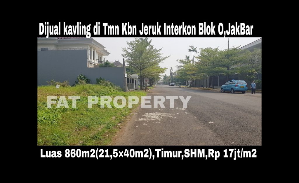 Dijual kavling perumahan di perumahan elite dgn harga super miting: Taman Kebon Jeruk Interkon,Jakarta Barat.