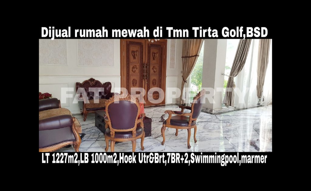 Dijual rumah mewah di Taman Tirta Golf,BSD,Serpong,Tangerang