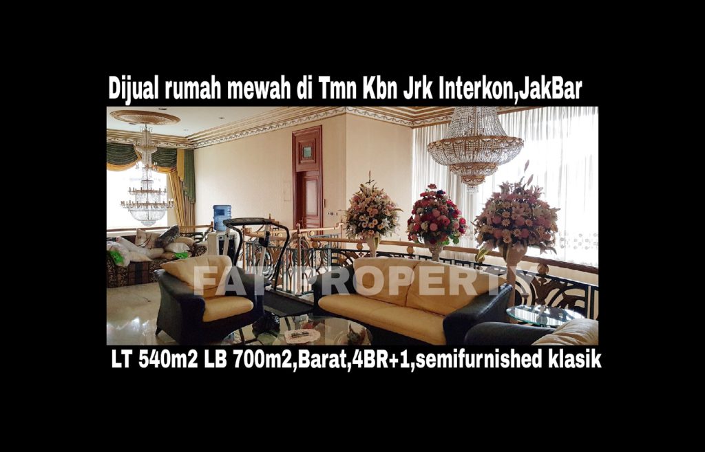 Dijual rumah mewah di perumahan elite orang kaya lama: Taman Kebon Jeruk Interkon,Jakarta Barat.