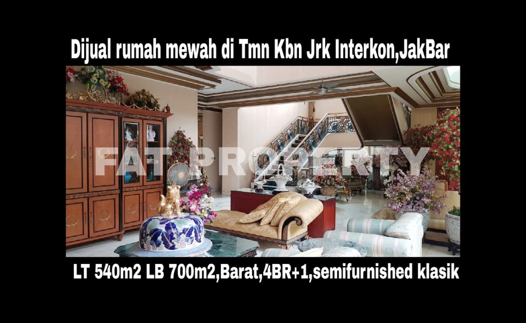 Dijual rumah mewah di perumahan elite orang kaya lama: Taman Kebon Jeruk Interkon,Jakarta Barat.
