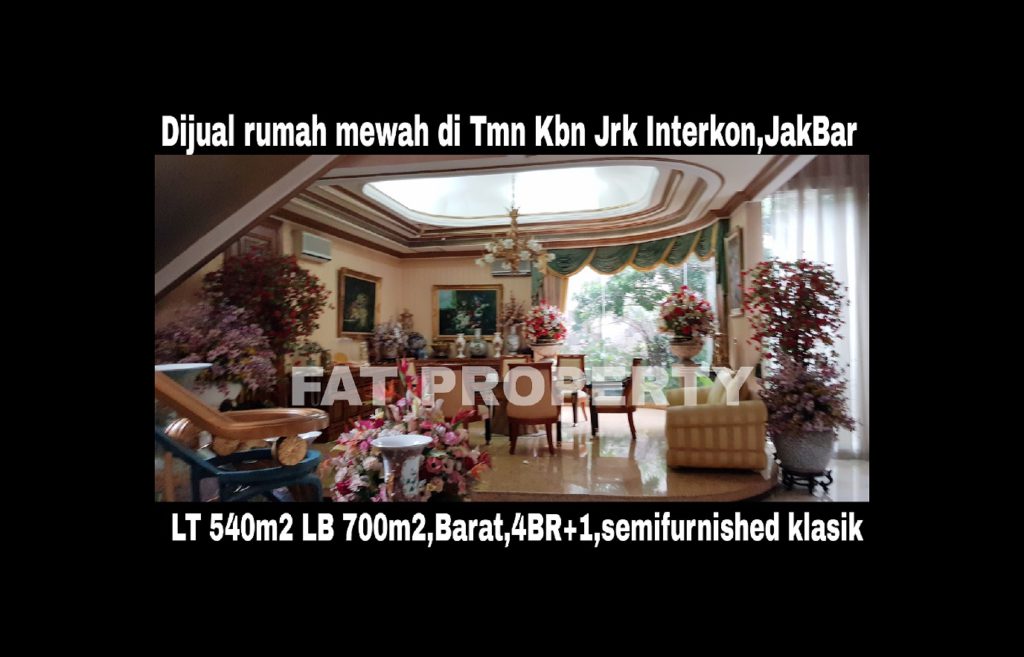 Dijual rumah mewah di perumahan elite orang kaya lama: Taman Kebon Jeruk Interkon,Jakarta Barat.