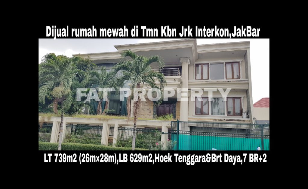 Dijual rumah mewah di perumahan elite orang kaya lama: Taman Kebon Jeruk Interkon Boulevard (samping Blok I),Jakarta Barat