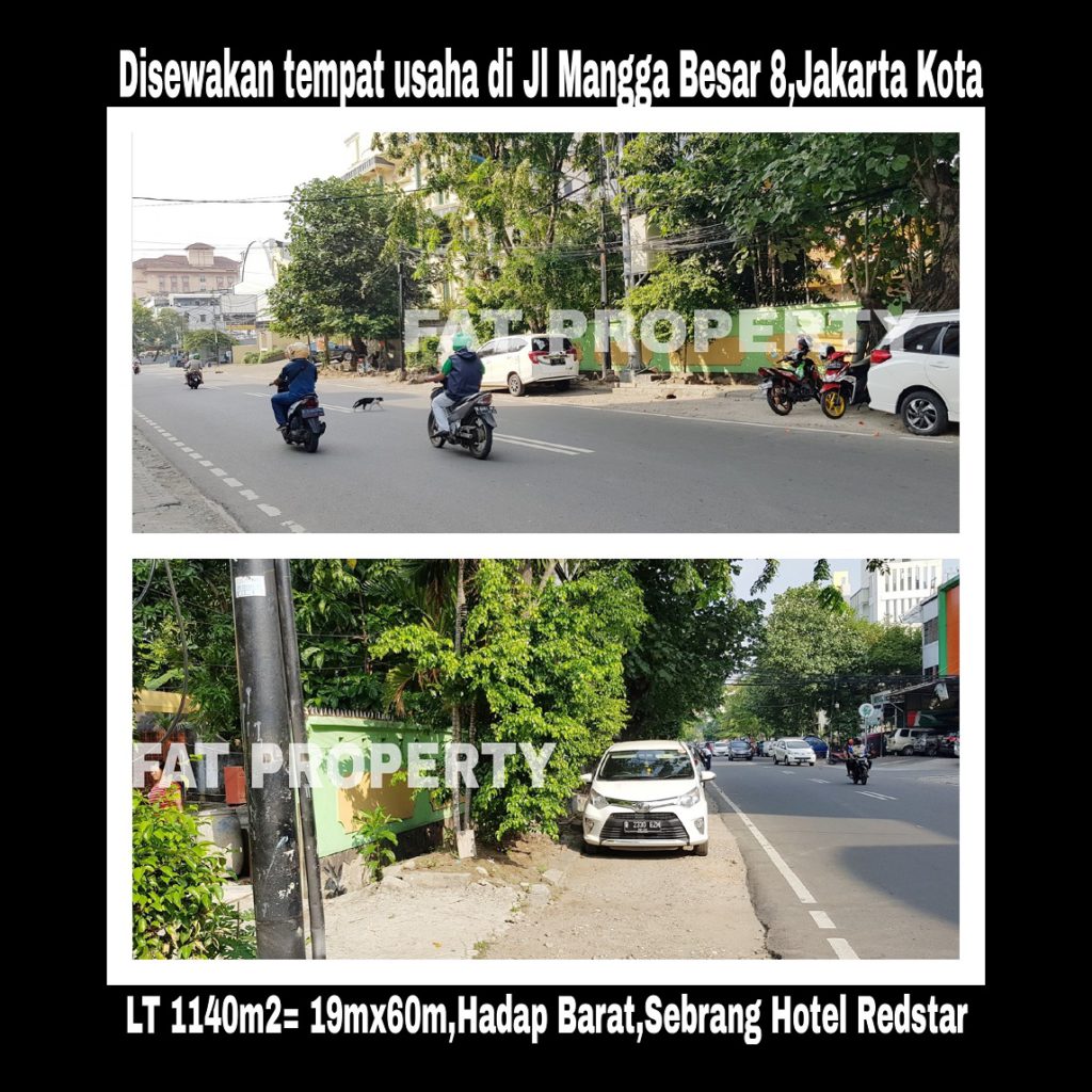 Disewakan tempat usaha di pinggir jalan raya di Jl Mangga Besar 8 persis sebrang Hotel Redstar