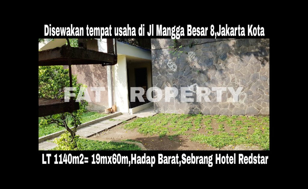 Disewakan tempat usaha di pinggir jalan raya di Jl Mangga Besar 8 persis sebrang Hotel Redstar