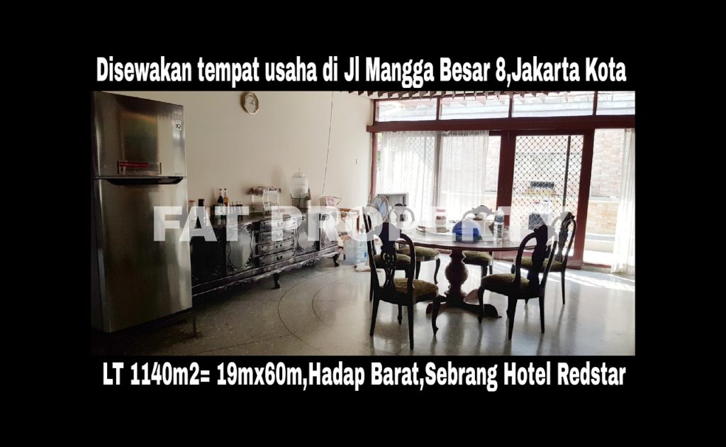 Disewakan tempat usaha di pinggir jalan raya di Jl Mangga Besar 8 persis sebrang Hotel Redstar