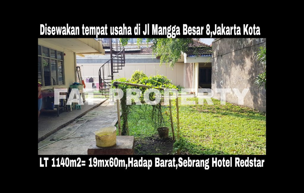 Disewakan tempat usaha di pinggir jalan raya di Jl Mangga Besar 8 persis sebrang Hotel Redstar