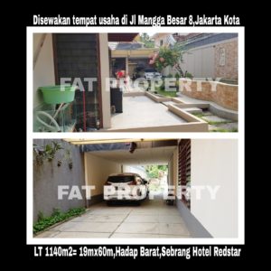 Disewakan tempat usaha di pinggir jalan raya di Jl Mangga Besar 8 persis sebrang Hotel Redstar
