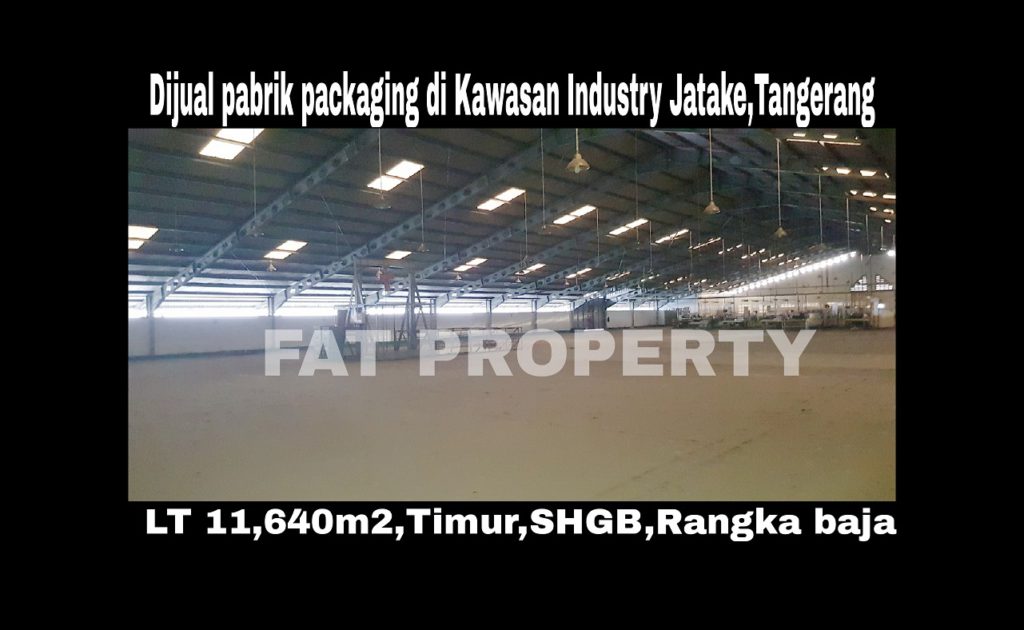 Dijual pabrik ex packaging di Kawasan Industri Jatake, Jalan Industri II Blok G1 No. 8, Desa Pasir Jaya, Kecamatan Jatiuwung, Kota Tangerang, Provinsi Banten.