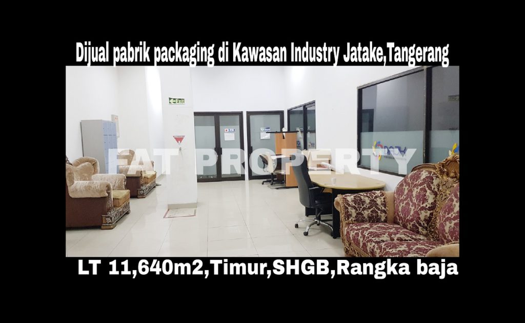 Dijual pabrik ex packaging di Kawasan Industri Jatake, Jalan Industri II Blok G1 No. 8, Desa Pasir Jaya, Kecamatan Jatiuwung, Kota Tangerang, Provinsi Banten.